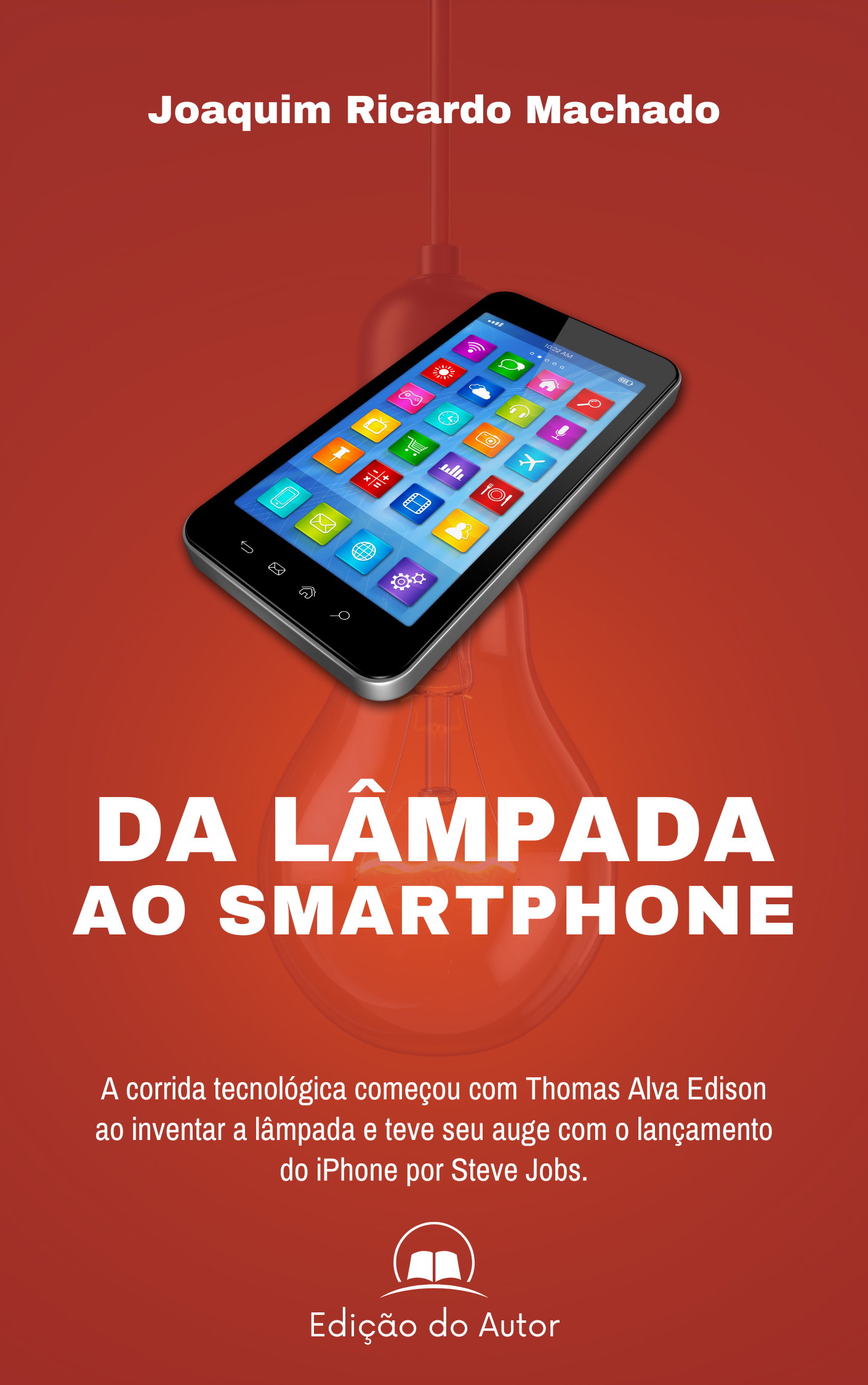 Da Lâmpada ao SmartPhone